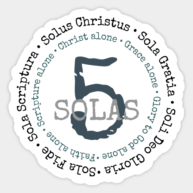 5 Solas of the Reformation Sticker by AlondraHanley